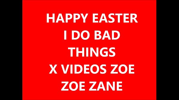 XVIDEOS ZOE ZANE &quot_Happy Easter&quot_ Web Cam 2017 Silly Show