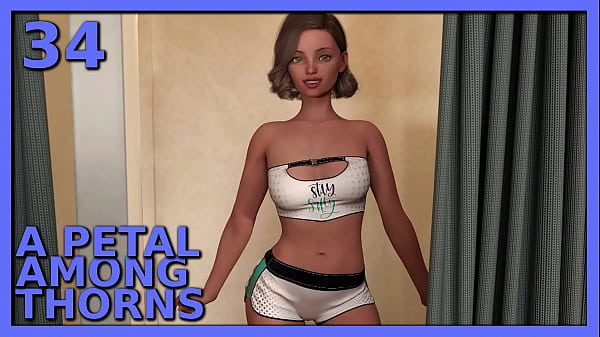 UN PÉTALO ENTRE ESPINAS #34 &bull_ Probándose conjuntos nuevos y sexys
